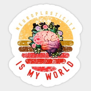 Metal Health ; Neuroplasticity is my World Sticker